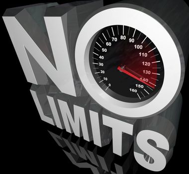 The words No Limits with a speedometer and racing needle representing unlimited speed and potential in reaching your goal