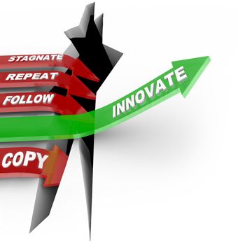 The word Innovate on a green arrow jumps over a crack representing a challenge or adversity, while several red arrows marked Stagnate, Repeat and Copy decline and lose the competition