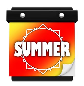The word Summer on a colorful orange, red and yellow background with a sun on the tearawy page of a wall calendar with pages you turn to change the date or day, symbolizing the start of a hot new season