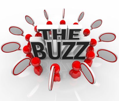 The words The Buzz surrounded by people talking with speech bubbles, symbolizing the spreading of hot news or the latest announcement on an important topic
