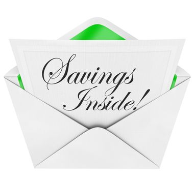 An opening envelope with a note reading Savings Inside inviting you to open up for coupons or other offers at a special discount event at a store or other business