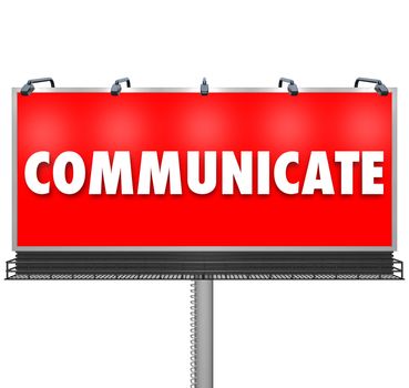 A huge red outdoor billboard displays the word Communicate to share an idea, build awareness of a problem or concern, or advertise a new product
