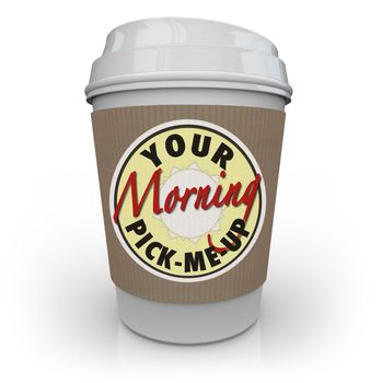 A cup of coffee from a store or restaurant with a holder sleeve and logo with words reading Your Morning Pick-Me-Up to provide a jolt of caffeine to wake you up