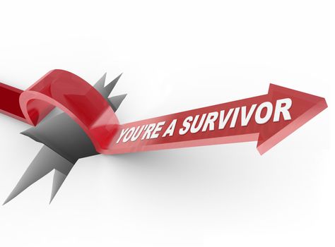 The words You're a Survivor on an arrow jumping over a hole symbolizing the ability to face and overcome a challenge by being prepared and resilient