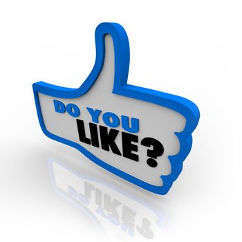 A blue outlined thumbs up icon with the words Do You Like and question mark for approving or liking a website or object under review