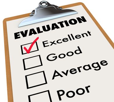 An evaluation report card on an easel with a checkmark next to the word Excellent along with other choices - good, average and poor.