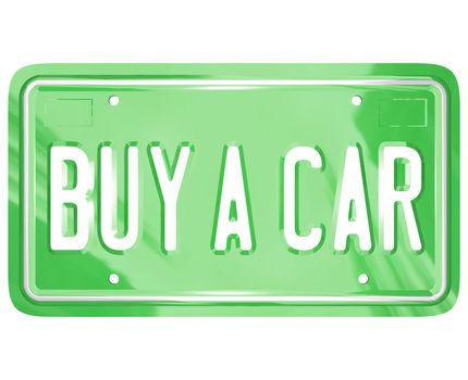 A green metal license plate with the words Buy a Car symbolizing shopping for a new or used automobile or other vehicle