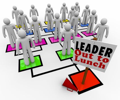 A leader is missing on an organizational chart, with megaphone on the floor beside the sign reading Leader Out to Lunch and the team members looking around without direction