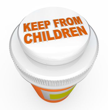 A child-proof medicine bottle top with the words Keep From Children representing the danger of poisonous medicine that could be consumed by a young child if you're not careful