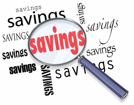 A magnifying glass hovering over several instances of the word Savings, a symbolic representation of the search for the best deal and saving money when purchasing something