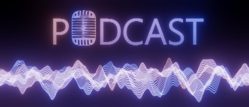 audio wave of luminous lines with the word "PODCAST" on top and a microphone between the letters. 3d render