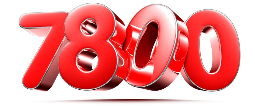 Rounded red numbers 7800 on white background 3D illustration with clipping path