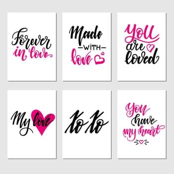 Set of inspirational romantic greeting card with hand lettering. illustration for Valentines day greeting cards, posters, banners and much more.