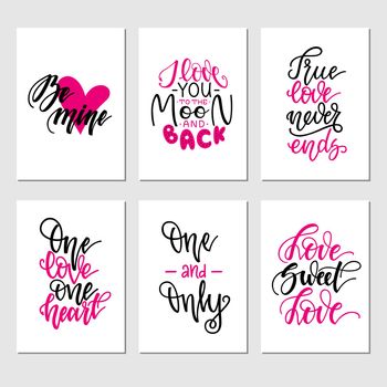 Set of inspirational romantic greeting card with hand lettering. illustration for Valentines day greeting cards, posters, banners and much more.