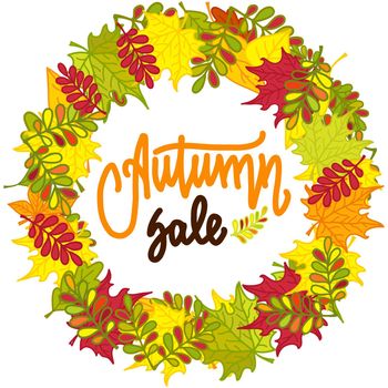 Round frame of colorful autumn leaves and hand written lettering Autumn sale . Autumn wreath. illustration isolated on white background for posters, cards, invitations and much more.
