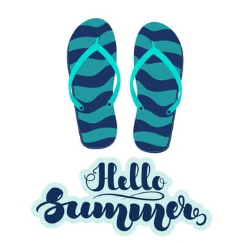 Turquoise striped beach slippers, flip flops and handwritten lettering Hello Summer . illustration isolated on white background. .
