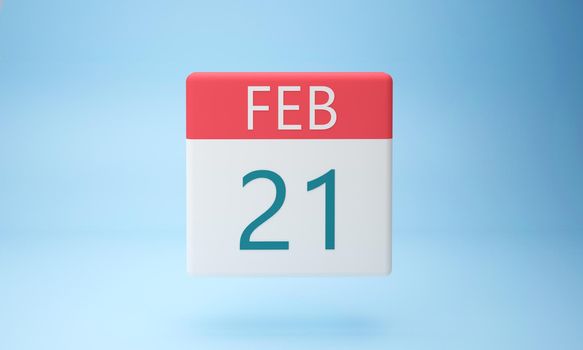 February 21 on a white calendar page, 3d render illustration