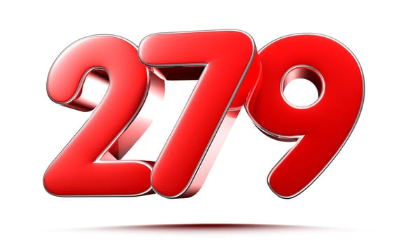 Rounded red numbers 279 on white background 3D illustration with clipping path