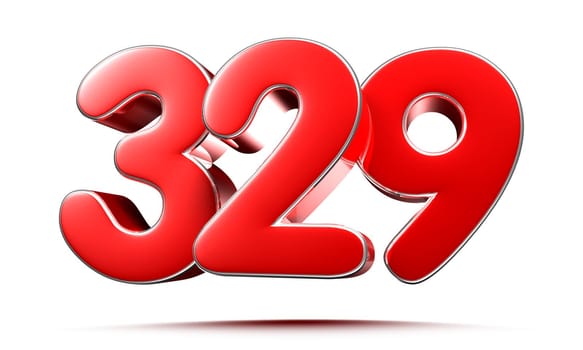 Rounded red numbers 329 on white background 3D illustration with clipping path