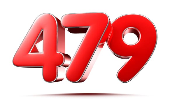 Rounded red numbers 479 on white background 3D illustration with clipping path