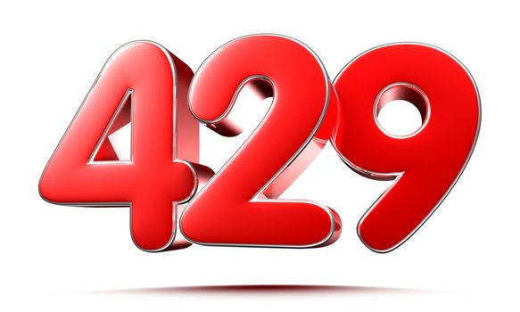Rounded red numbers 429 on white background 3D illustration with clipping path