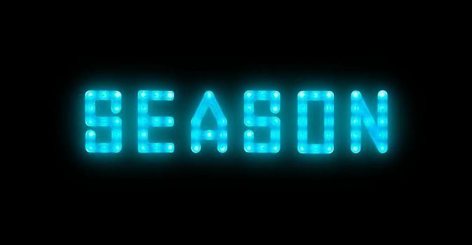 Close up blue neon glowing bright led light SEASON sign on black background