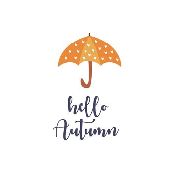 Autumn postcard with the inscription hello autumn and the image of a umbrella. Cartoon doodle style