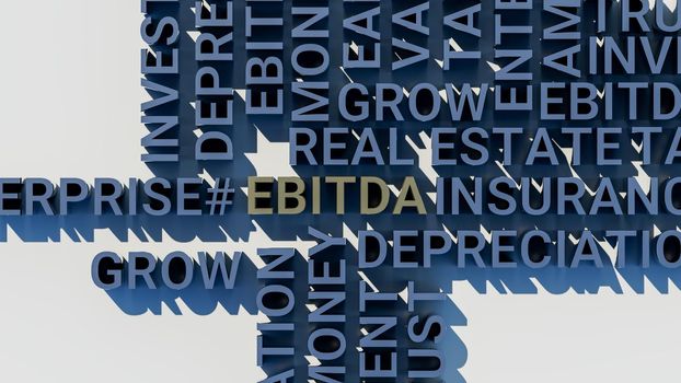 Concept image of business tags. Three-dimensional letters geometrically on a white background. EBITDA, TRUST, INVESTMENT, DEPRECIATION, AMORTIZATION, MONEY, TAX, REIT, FINANCE, ENTERPRISE, VALUATION, EARNINGS, INSURANCE GROW MONEY REAL ESTATE 3d illustration