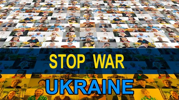 Yellow-blue national flag of Ukraine, faces collage with stop war.
