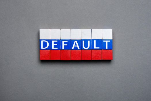 Made of block letters wood word default in Russian flag cubes stacked sign. Wooden cubes text concept default blocks stack Russian federation crisis. Cubes default text isolated flag of Russia concept