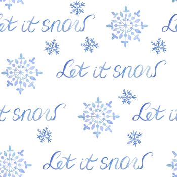 Watercolor hand drawn seamless pattern with Let It Snow phrase lettering and blue snowflakes. Elegant illustration for Christmas New year cards invitations design. Electric blue snow frost pastel. Winter background