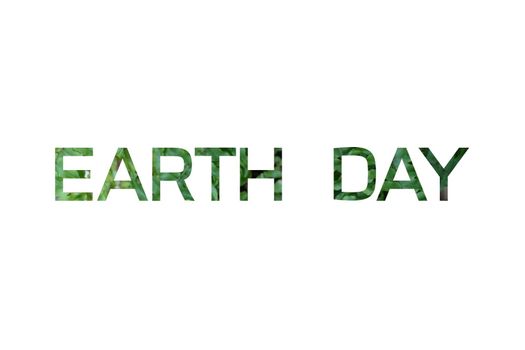 Earth day text with green grass within letters isolated on white background.