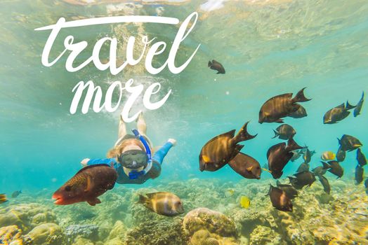 TRAVEL MORE concept Happy woman in snorkeling mask dive underwater with tropical fishes in coral reef sea pool. Travel lifestyle, water sport outdoor adventure, swimming lessons on summer beach holiday.