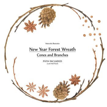 New year design by watercolor. Cones and branches wreath. isolated, path included