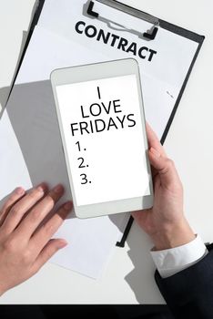 Text showing inspiration I Love Fridays, Business approach Affection for the start of the weekend enjoy days off Business Team Climbing With Arrows Around And Important Message Above.