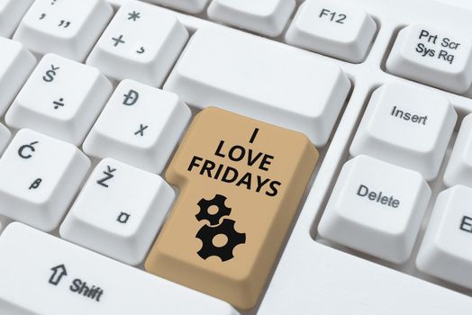 Inspiration showing sign I Love Fridays, Conceptual photo Affection for the start of the weekend enjoy days off Messages On Different Sticky Notes On Desk With Memos,Tablet And Calculator