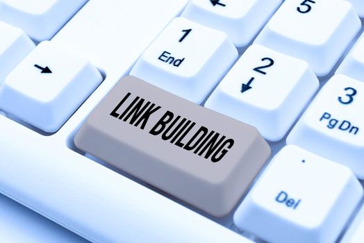 Text sign showing Link Building, Word Written on Process of acquiring hyperlinks from other websites Connection