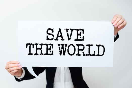 Text showing inspiration Save The WorldProtect the environment and the living species Ecosystem, Conceptual photo Protect the environment and the living species Ecosystem Blank Color Ribbons Representing Creative Banners For Advertisement.