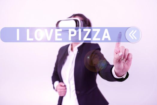 Text sign showing I Love Pizza, Business idea To like a lot Italian food with cheese ham pepperoni in slices