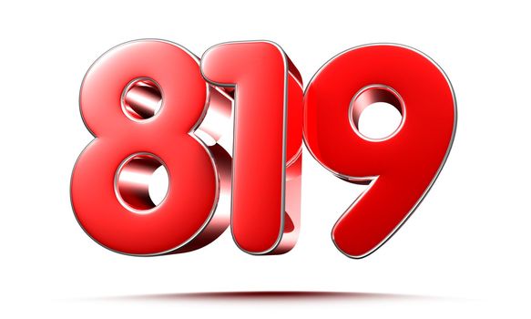 Rounded red numbers 819 on white background 3D illustration with clipping path