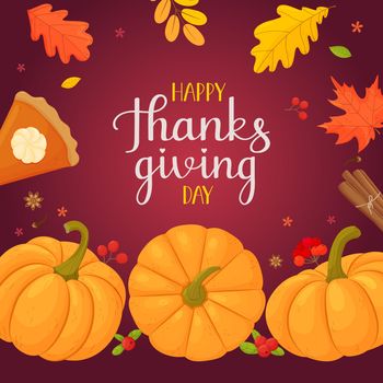 Thanksgiving pumpkin pumpkin pie apples berries lettering and leaves on a dark background design for greeting card poster stickers Vector illustration