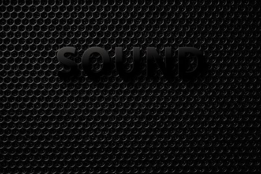 Inscription sound. Safety net on the music speaker. Protective grid audio speakers. Black safety net. Metal perforated mesh, abstract pattern, Abstract black background. Professional audio equipment.