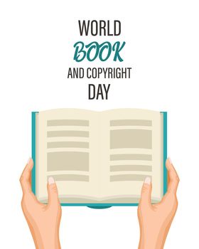 World Book and Copyright Day. Hands with a book. Banner, poster, illustration