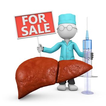 doctor with a syringe and a sign "for sale" next to the liver. 3d render.