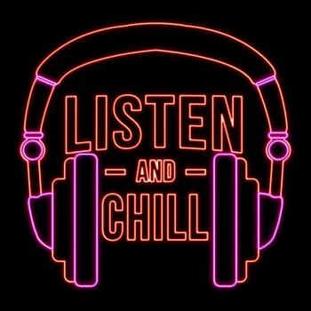 Neon headphones with the text "Listen and chill".