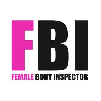 A funny FBI female body inspector text.