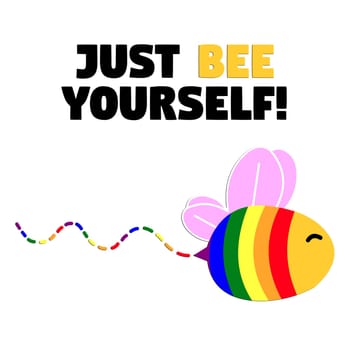 A colorful gay pride bee with the text "Just bee yourself".