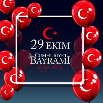 29 Ekim Cumhuriyet Bayrami kutlu olsun. Translation: 29 october Republic Day Turkey and the National Day in Turkey, Happy holiday. Vector Illustration EPS10