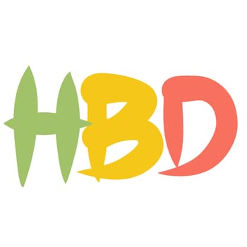 Wording of HBD stands for Happy Birth Day isolated on white background for usage as an illustration, texts, articles and comics concept