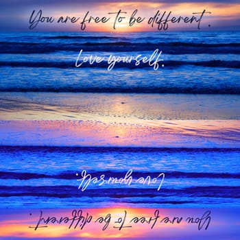 Affirmation photo You are free to be different Love yourself sunset over the sea horizon orange sky clouds dark sea water edge sand.